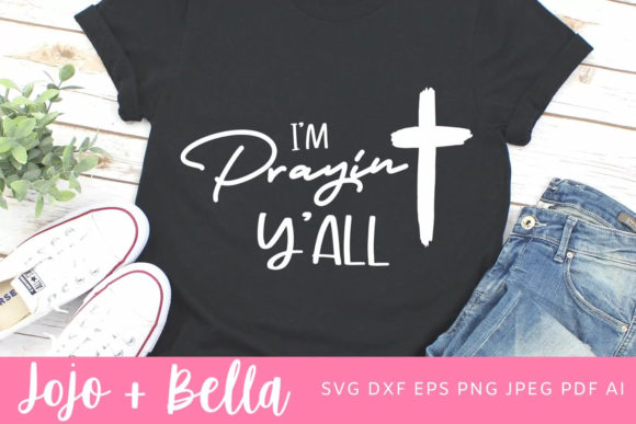 I'm Praying Y'all SVG: Graphics & Crafts Asset Review