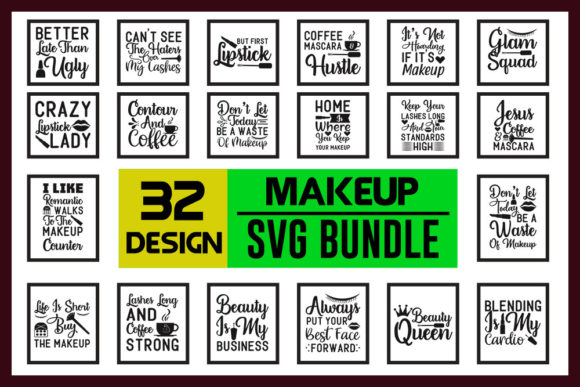 Makeup Quotes Designs Bundle: Graphics for Crafts