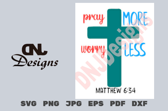 Pray More, Worry Less Graphics for Faith Crafts
